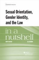 Sexual orientation, gender identity, and the law in a nutshell® /