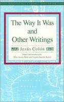 The way it was, and other writings /