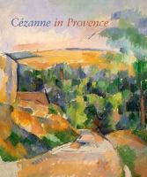 Cézanne in Provence /