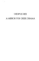 Oedipus rex: a mirror for Greek drama.