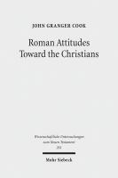 Roman attitudes toward the christians : from Claudius to Hadrian /
