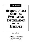 Neal-Schuman authoritative guide to evaluating information on the Internet /