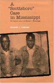 A "Scottsboro" case in Mississippi : the Supreme Court and Brown v. Mississippi /