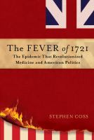 The fever of 1721 /