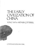 The early civilization of China /