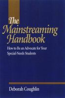 The mainstreaming handbook : how to be an advocate for your special-needs students /