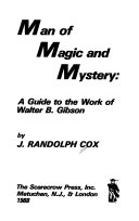 Man of magic and mystery : a guide to the work of Walter B. Gibson /