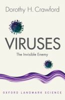 Viruses : the invisible enemy /