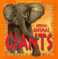 African animal giants /