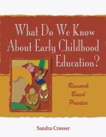 What do we know about early childhood education? : research based practice /