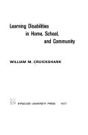 Learning disabilities in home, school, and community /