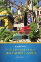 The histories of the Latin American church : a handbook /