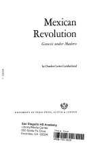 Mexican Revolution, genesis under Madero.