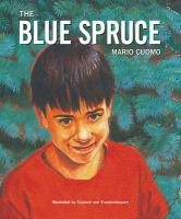 The blue spruce /