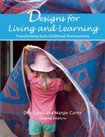 Designs for living and learning : transforming early childhood environments /