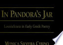 In Pandora's jar : lovesickness in early Greek poetry /