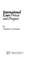 International law : process and prospect /