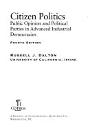 Citizen politics : public opinion and political parties in advanced industrial democracies /