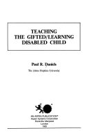 Teaching the gifted/learning disabled child /