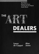 The art dealers : the powers behind the scene tell how the art world really works /