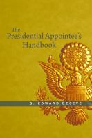 The presidential appointee's handbook /
