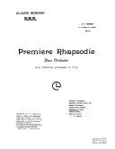 Première rhapsodie : pour clarinette en Si♭ avec accompagnement d'orchestre, ou de piano /