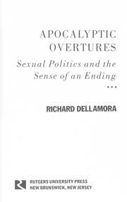 Apocalyptic overtures : sexual politics and the sense of an ending /