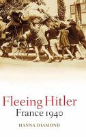 Fleeing Hitler France, 1940 /