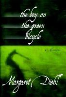 The boy on the green bicycle : a memoir /
