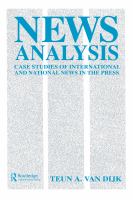 News analysis : case studies of international and national news in the press /