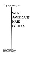 Why Americans hate politics /