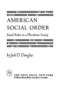 American social order; social rules in a pluralistic society,