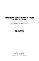 American conservatism from Burke to Bush : an introduction /