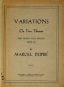 Variations on two themes : for piano and organ, opus 35 /