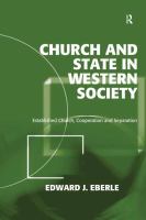 Church and state in Western society established church, cooperation, and separation /