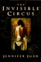 The invisible circus /