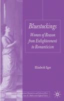 Bluestockings : women of reason from Enlightenment to Romanticism /