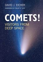 Comets! : visitors from deep space /