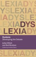Dyslexia : developing the debate /