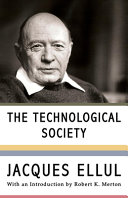 The technological society /