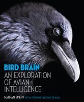 Bird brain : an exploration of avian intelligence /