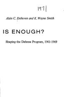 How much is enough? Shaping the defense program, 1961-1969