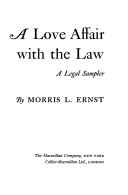 A love affair with the law; a legal sampler,