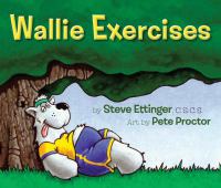 Wallie exercises /