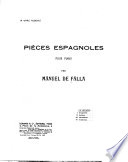Pièces espagnoles : pour piano /