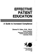 Effective patient education : a guide to increased compliance /