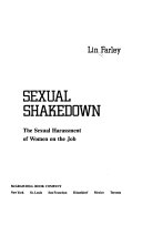 Sexual shakedown : the sexual harassment of women on the job /