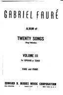 Album of twenty songs = Vingt melodies : voice and piano /