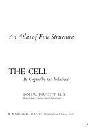 An atlas of fine structure: the cell, its organelles, and inclusions