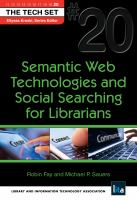 Semantic Web technologies and social searching for librarians /